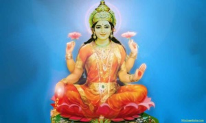 Les 10 plus puissants Mantra à Lakshmi pour l'argent, Richesse, Abondance & Fortune 