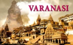 POURQUOI VARANASI EST-IL UN LIEU SAINT SACRÉ DANS L'HINDOUISME ?