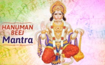 SIGNIFICATIONS, AVANTAGES ET MÉTHODE : MANTRA HANUMAN BEEJ SIGNIFICATIONS, AVANTAGES ET MÉTHODE : MANTRA HANUMAN BEEJ